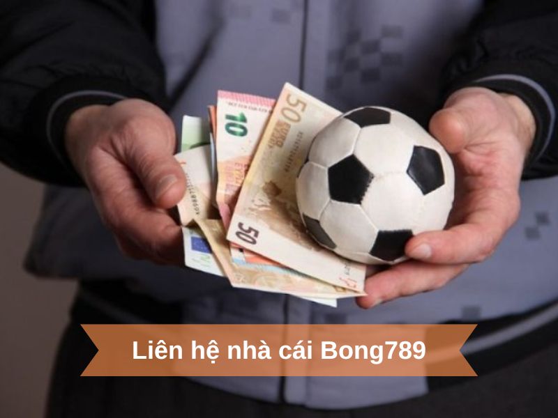 Cách thức liên hệ nhà cái uy tín Bong789
