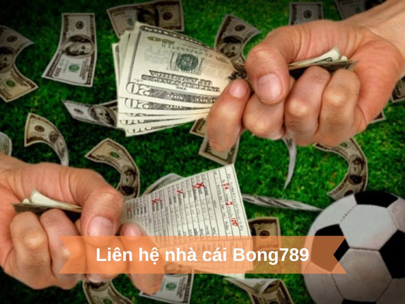 Cách thức liên hệ Bong789 