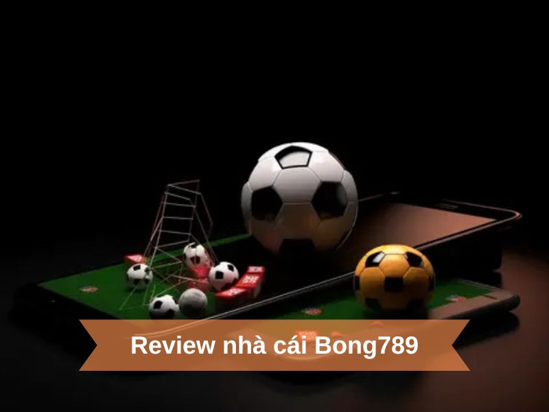 Bong789 nhà cái