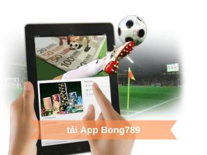 Cách tải app bong789 - Tận hưởng thiên đường cá cược thể thao khắp mọi nơi⭐Bong7789 thưởng ngay 39.999K cho tân thủ nạp lần đầu⭐Ưu đãi 5% mỗi ngày